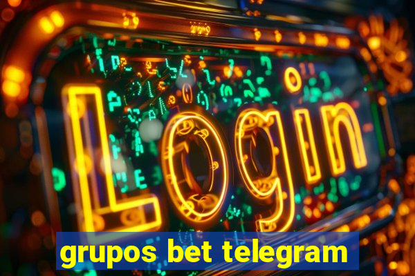 grupos bet telegram